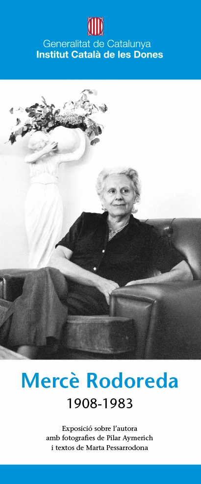 «Mercè Rodoreda 1908-1983»