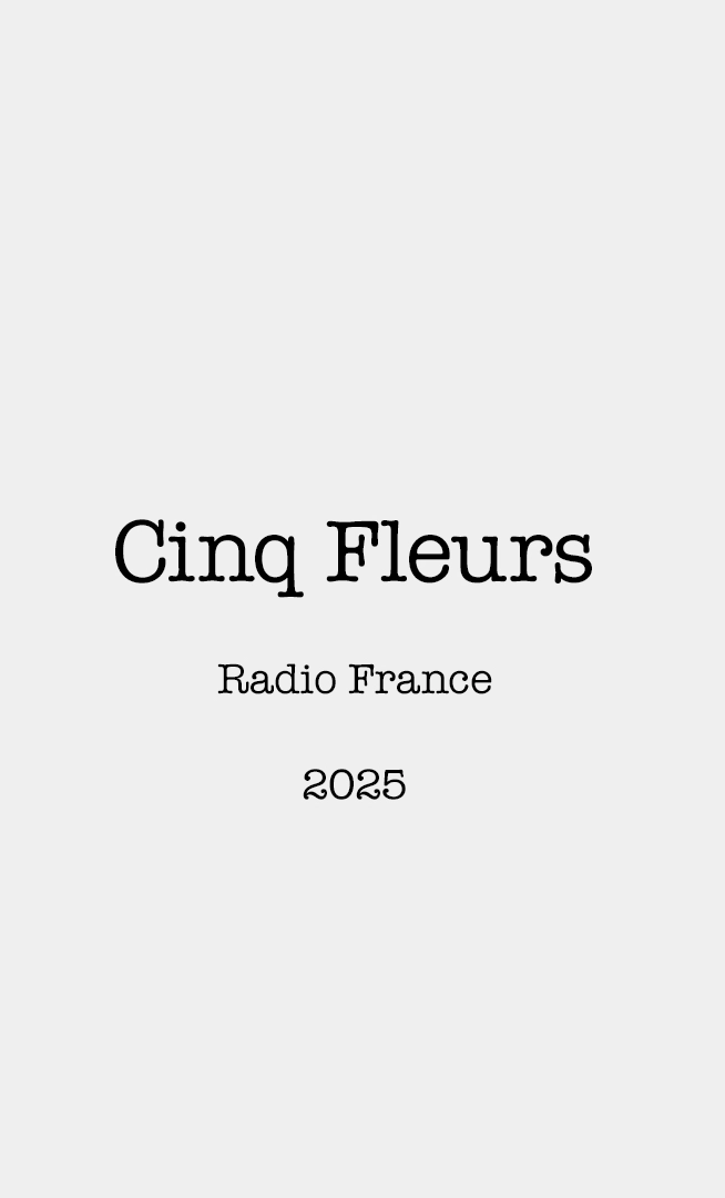 "Cinq Fleurs"